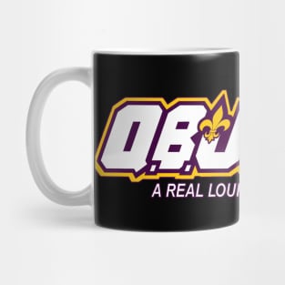 QBJOE A REAL LOUISANA HERO Mug